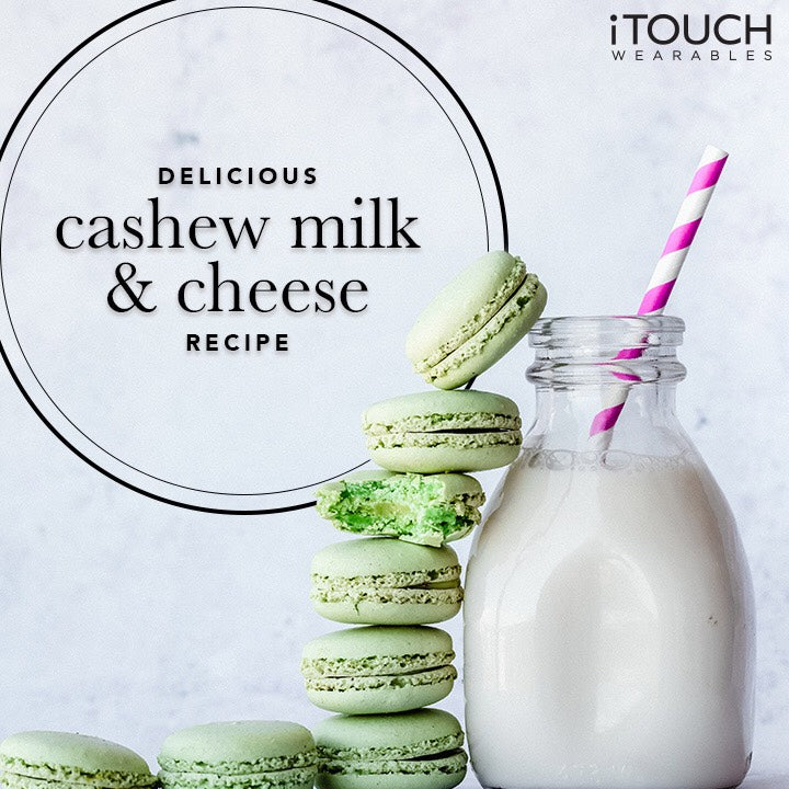 Delicious Cashew Milk & Cheese Recipe 