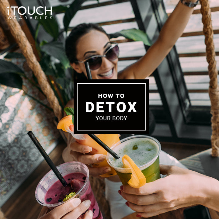 How To Detox Your Body